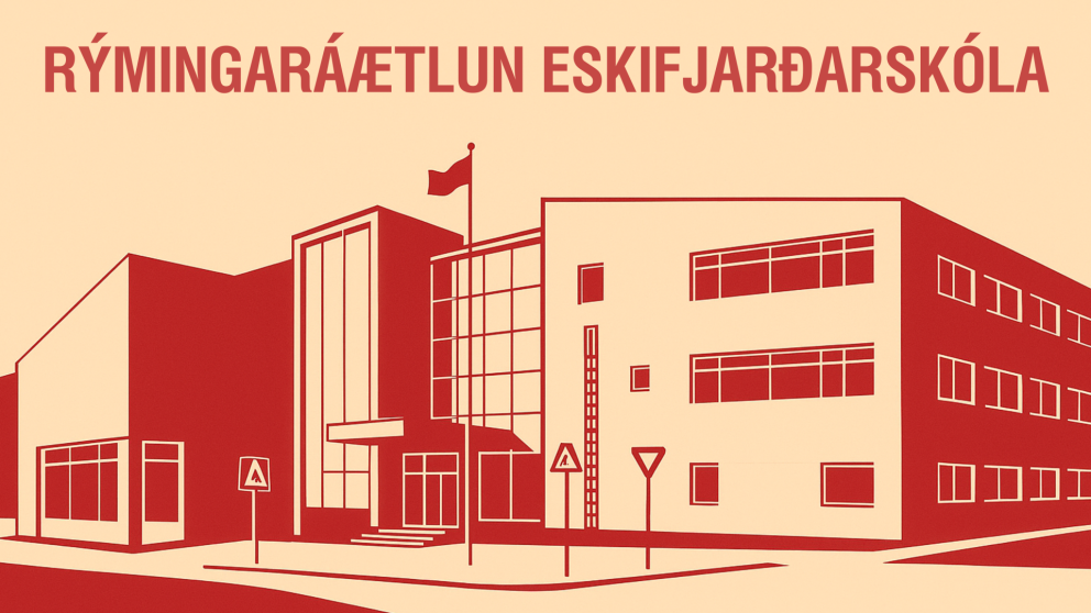 Rýmingaráætlun Eskifjarðarskóla